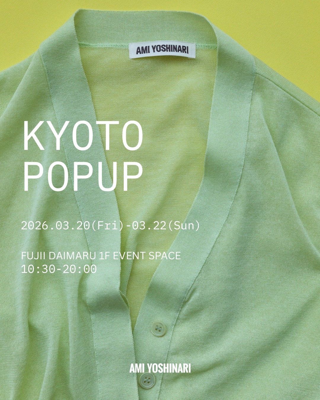 AMI YOSHINARI 3日間限定POP-UP 画像