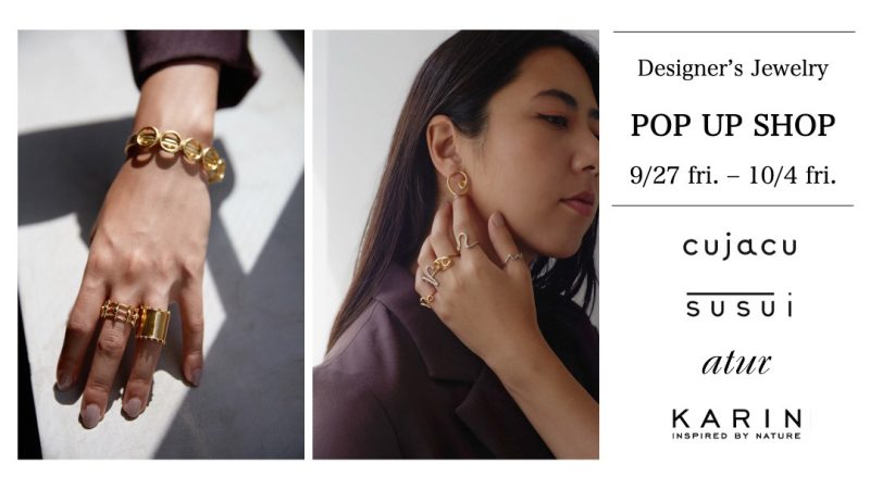 【Desginer's Jewelry】POP UP SHOP 9月27日(金)～10月4日(金) 2F THE SPACE FUJII DAIMARU